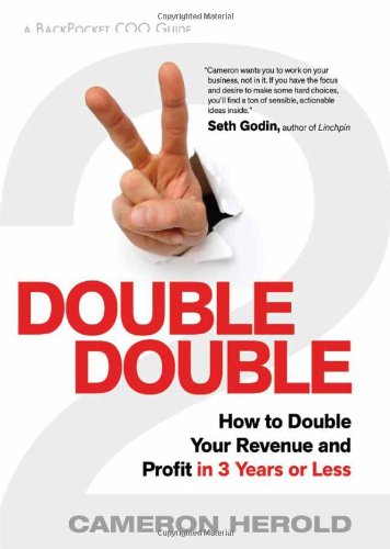 Beispielbild fr Double Double: How to Double Your Revenue and Profit in 3 Years or Less zum Verkauf von SecondSale