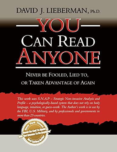 Imagen de archivo de You Can Read Anyone: Never Be Fooled, Lied to, or Taken Advantage of Again a la venta por Lucky's Textbooks