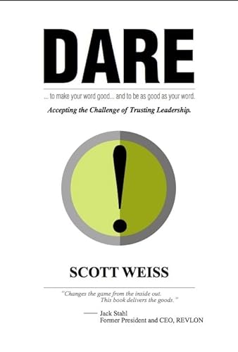 Stock image for Dare: Accepting the Challenge of Trusting Leadership for sale by SecondSale