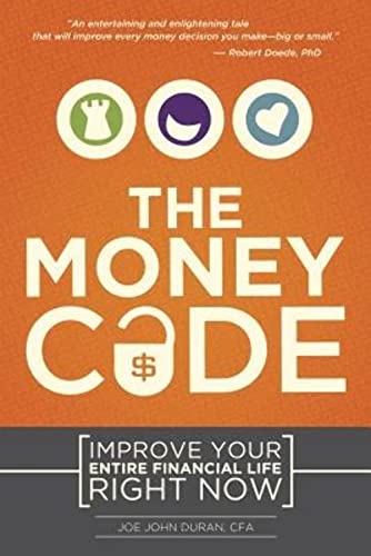 Beispielbild fr The Money Code: Improve Your Entire Financial Life Right Now zum Verkauf von SecondSale
