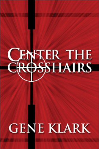 Imagen de archivo de Center the Crosshairs a la venta por Better World Books Ltd