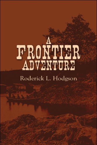 9781608364367: A Frontier Adventure