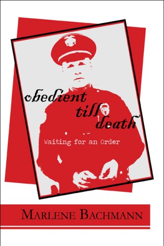 9781608365548: Obedient Till Death: Waiting for an Order