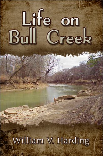 Imagen de archivo de Life on Bull Creek a la venta por Half Price Books Inc.