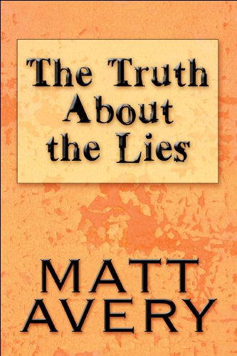 The Truth About the Lies (9781608365913) by Avery, Matt