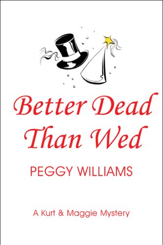 Better Dead Than Wed (9781608367825) by Williams, Peggy