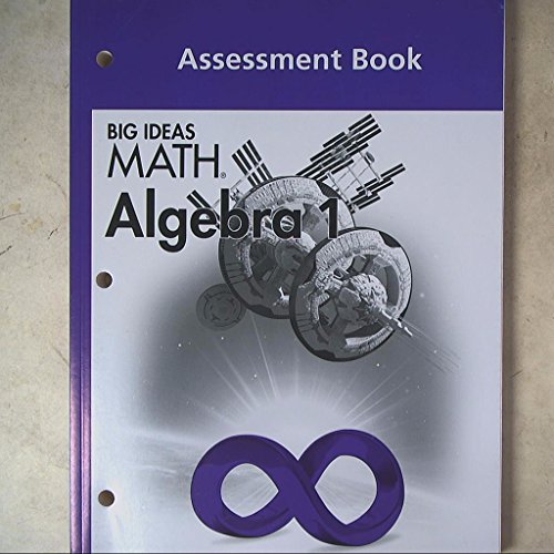 Stock image for BIG IDEAS MATH Algebra 1: Common Core Assessment Book for sale by SecondSale