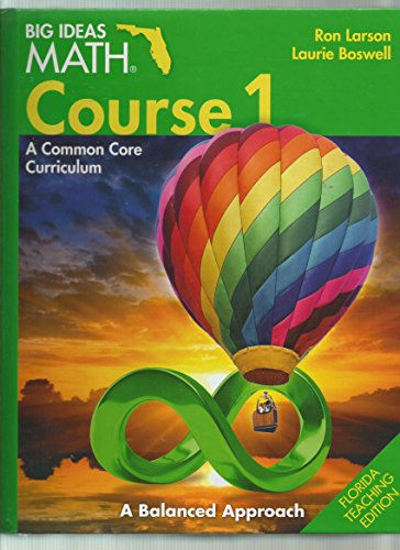 Beispielbild fr Big Ideas Math Course 1 Common Core Florida Teaching Edition ; 9781608405893 ; 1608405893 zum Verkauf von APlus Textbooks