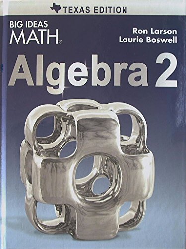 Stock image for BIG IDEAS MATH Algebra 2 Texas: Student Edition 2015 for sale by HPB-Red