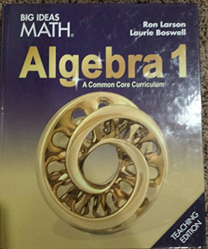 Stock image for BIG IDEAS MATH Algebra 1: Common Core Teacher Edition 2015 for sale by Booksaver4world