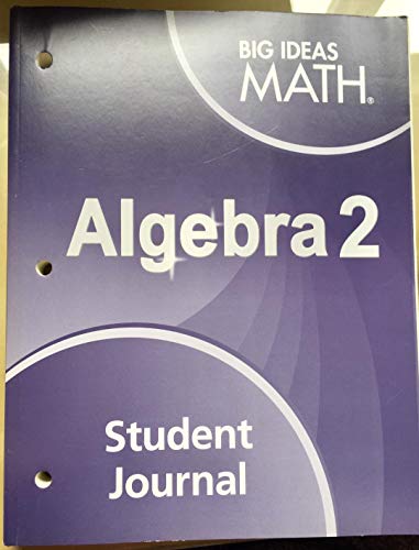 Stock image for BIG IDEAS MATH Algebra 2: Common Core Student Journal for sale by Old Friends Books