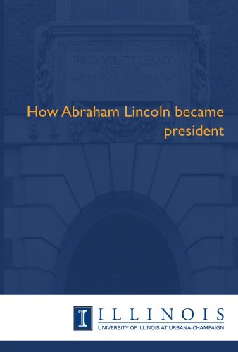 How Abraham Lincoln became president (9781608410323) by Davis, J