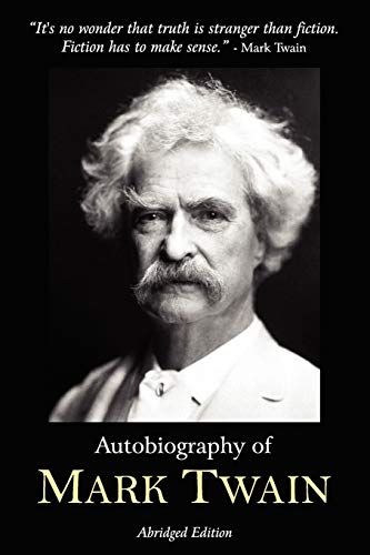 Imagen de archivo de Autobiography of Mark Twain - Abridged Edition a la venta por Buchpark