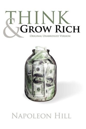 Beispielbild fr Think and Grow Rich (Original Unabridged Version) zum Verkauf von ThriftBooks-Dallas