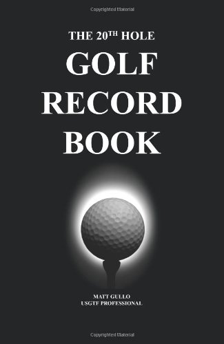 Beispielbild fr The 20th Hole: Golf Record Book zum Verkauf von WorldofBooks