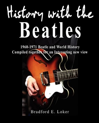 Stock image for History with the Beatles for sale by ThriftBooks-Dallas