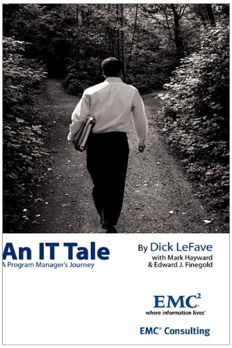 Imagen de archivo de An It Tale : A Program Manager's Journey a la venta por Better World Books
