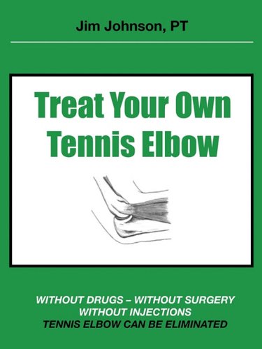 Stock image for Treat Your Own Tennis Elbow for sale by Greener Books