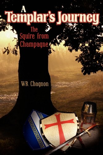 9781608444342: A Templar's Journey: The Squire from Champagne