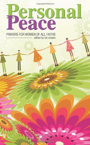 9781608447992: Personal Peace: Prayers for Women of All Faiths