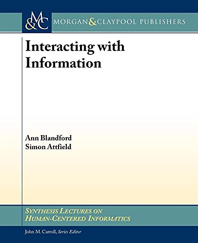 Immagine dell'editore per Interacting with Information (Synthesis Lectures on Human-Cenered Informatics, 6) venduto da Phatpocket Limited
