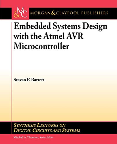 Imagen de archivo de Embedded Systems Design With The Atmel AVR Microcontroller a la venta por Revaluation Books