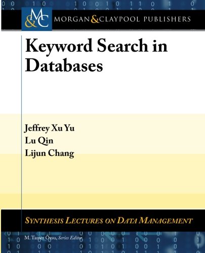 Imagen de archivo de Keyword Search in Databases a la venta por ThriftBooks-Atlanta