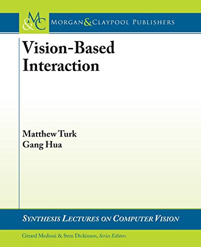Beispielbild fr Vision-Based Interaction (Synthesis Lectures on Computer Vision) zum Verkauf von suffolkbooks