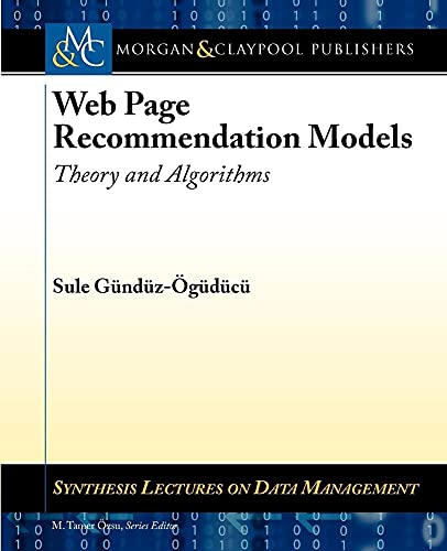 Stock image for Web Page Recommendation Models: Theory and Algorithms (Synthesis Lectures on Data Management) for sale by WorldofBooks