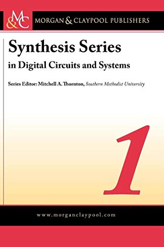 Beispielbild fr Synthesis Series on Digital Circuits Volume 1 (Synthesis Series in Digital Circuits and Systems) zum Verkauf von suffolkbooks
