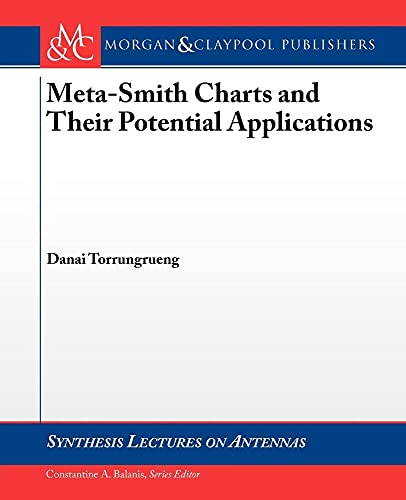 Imagen de archivo de Meta-Smith Charts and Their Potential Applications a la venta por Books Puddle