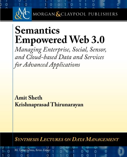 9781608457168: Semantics Empowered Web 3.0: Managing Enterprise, Social, Sensor, and Cloud-based Data and Services for Advanced Applications (Synthesis Lectures on Data Management, 31)