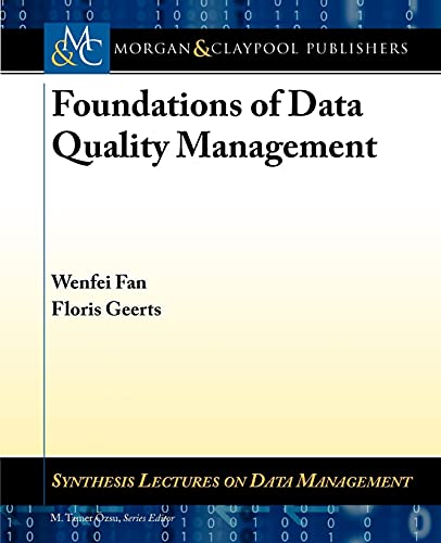 9781608457779: Foundations of Data Quality Management (Synthesis Lectures on Data Management)