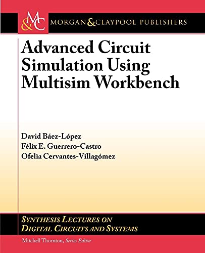 Imagen de archivo de Advanced Circuit Simulation Using Multisim Workbench a la venta por Revaluation Books