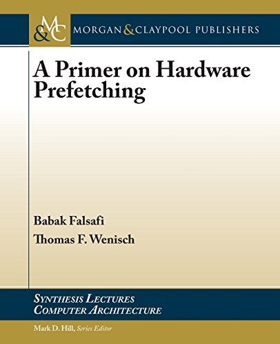 9781608459520: A Primer on Hardware Prefetching (Synthesis Lectures on Computer Architecture)