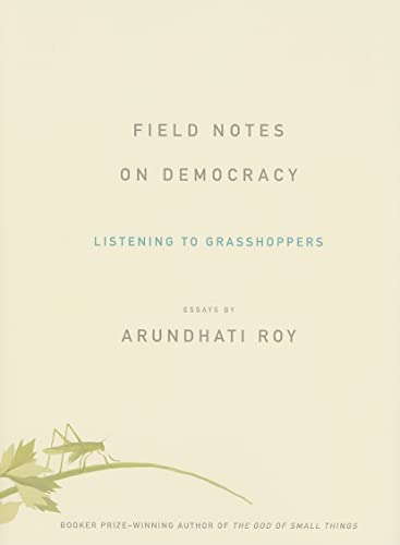 Stock image for Field Notes on Democracy : Listening to Grasshoppers for sale by Better World Books