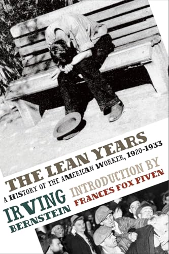 Imagen de archivo de The Lean Years: A History of the American Worker, 1920-1933 a la venta por HPB-Ruby