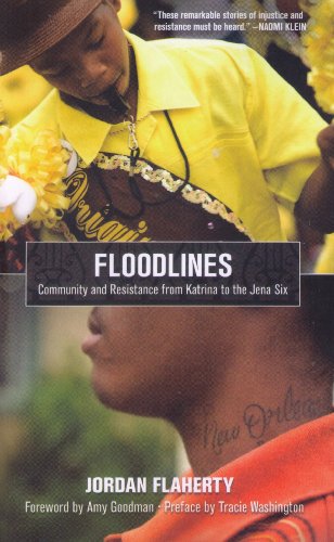 Imagen de archivo de Floodlines: Community and Resistance from Katrina to the Jena Six a la venta por Magers and Quinn Booksellers