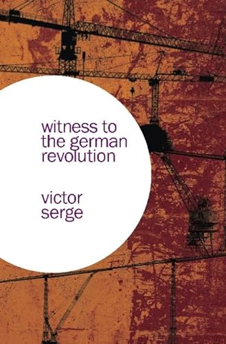 Stock image for Witness to the German Revolution for sale by BooksRun