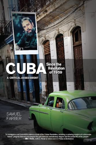 Beispielbild fr Cuba Since the Revolution of 1959 : A Critical Assessment zum Verkauf von AwesomeBooks