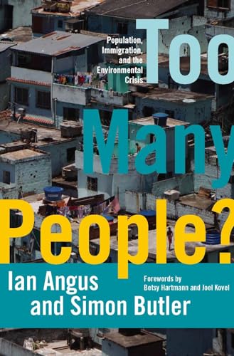 Beispielbild fr Too Many People?: Population, Immigration, and the Environmental Crisis zum Verkauf von ThriftBooks-Dallas
