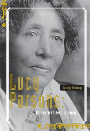 Stock image for Lucy Parsons: An American Revolutionary for sale by Books From California