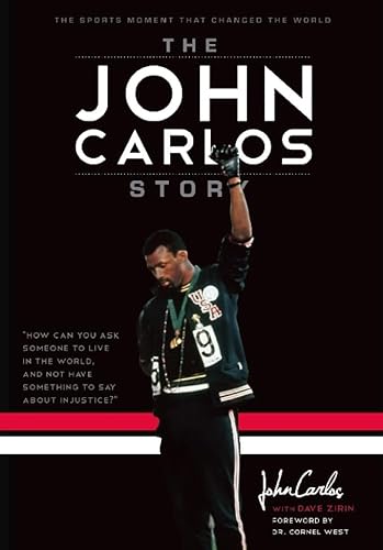 Stock image for The John Carlos Story: The Sports Moment That Changed the World for sale by ZBK Books