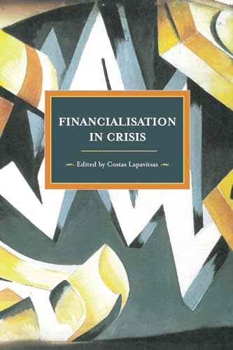 Stock image for Financialization in Crisis (Historical Materialism) for sale by HPB-Red
