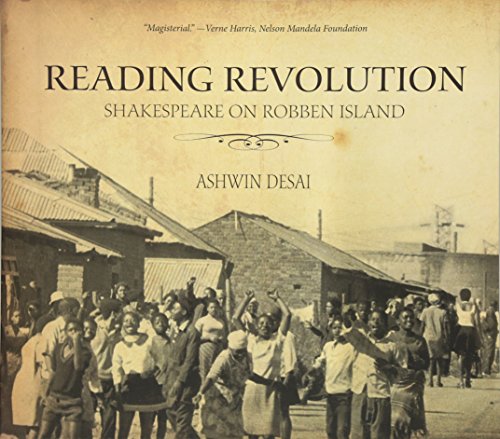 9781608462728: Reading Revolution: Shakespeare on Robben Island