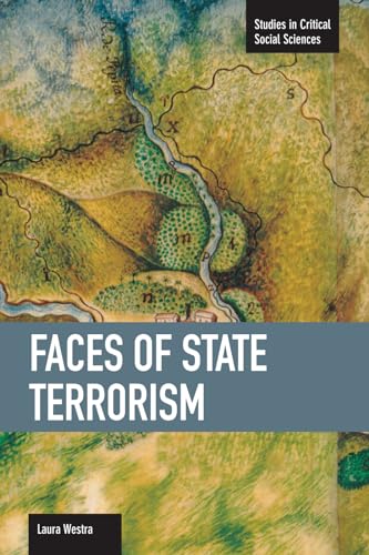 Imagen de archivo de Faces of State Terrorism (Studies in Critical Social Sciences) a la venta por HPB-Red