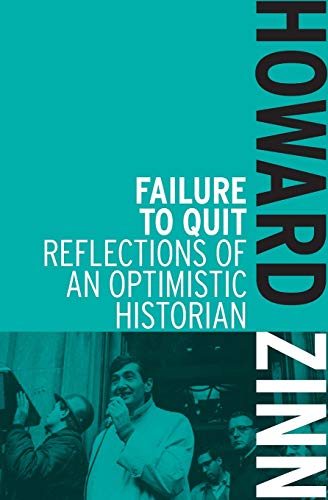 Beispielbild fr Failure to Quit: Reflections of an Optimistic Historian zum Verkauf von Books From California