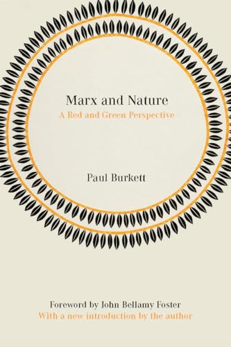 Imagen de archivo de Marx and Nature: A Red and Green Perspective a la venta por Small World Books