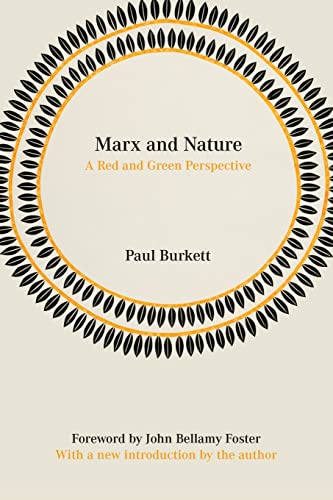 9781608463695: Marx and Nature: A Red and Green Perspective