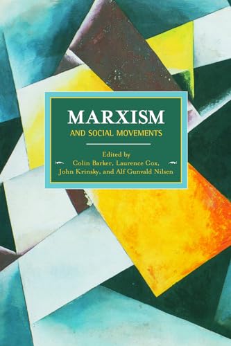 Stock image for Marxism and Social Movements : Historical Materialism, Volume 46 for sale by WorldofBooks
